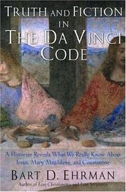 Cover of Truth and fiction in the Da Vinci code by Bart D. Ehrman