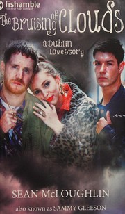Front cover of The bruising of clouds by Seán McLoughlin