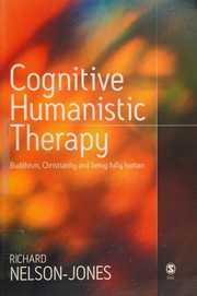 Cover of COGNITIVE HUMANISTIC THERAPY: BUDDHISM, CHRISTIANITY AND BEING FULLY HUMAN by Richard Nelson-Jones