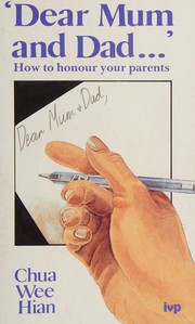 Cover of Dear Mum and Dad by Chua Wee Hian