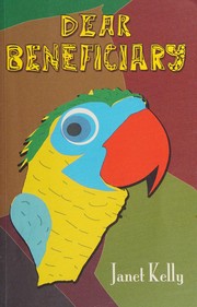 Cover of Dear Beneficiary by Janet Kelly