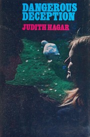 Cover of Dangerous Deception by Judith Hagar