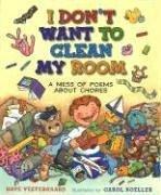 Front cover of I Don't Want To Clean My Room by Hope Vestergaard