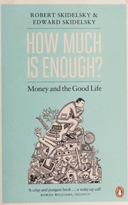 Cover of How Much Is Enough? by Robert Skidelsky