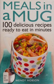Cover of Meals in a Mug by Wendy Hobson