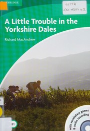 Front cover of A little trouble in the Yorkshire Dales by Richard MacAndrew