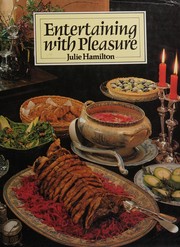 Cover of Entertaining with Pleasure by Julie Hamilton