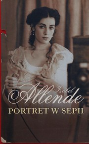 Front cover of Retrato en sepia by Isabel Allende
