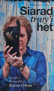 Front cover of Siarad Trwy'i Het - Cerddi a Ffotograffau by Karen Owen