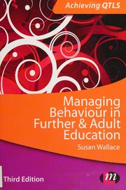 Front cover of Managing Behaviour in Further and Adult Education by Susan Wallace