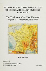 Cover of Patronage and the production of geographical knowledge in France by Hugh D. Clout