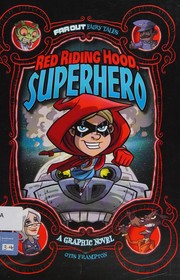 Front cover of Red Riding Hood, superhero by Otis Frampton