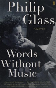 Front cover of Words without music by Philip Glass