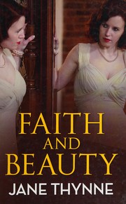Front cover of Faith and Beauty by Jane Thynne