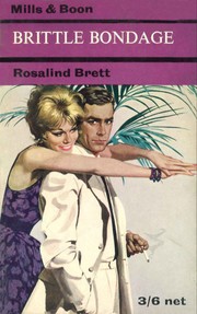 Front cover of Brittle Bondage by Rosalind Brett