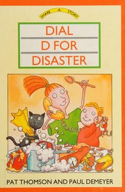 Cover of Dial D for disaster by Thomson, Pat