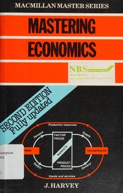 Front cover of Mastering Economics by Jack Harvey