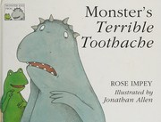 Front cover of Monster's Terrible Toothache (Monster & Frog) by Rose Impey