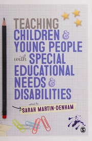 Front cover of Teaching Children and Young People with Special Educational Needs and Disabilities by Sarah Martin-Denham