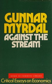 Front cover of Against the stream by Gunnar Myrdal