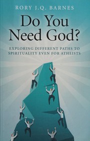 Cover of Do You Need God? by Rory J. Q. Barnes
