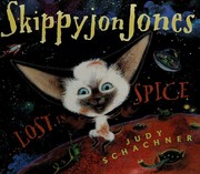 Front cover of Skippyjon Jones, lost in spice by Judith Byron Schachner