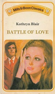 Front cover of Battle Of Love by Kathryn Blair