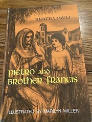Front cover of Pietro and Brother Francis by Pauli Hertha