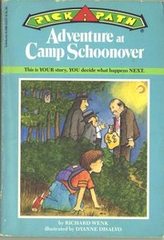 Front cover of Adventure at Camp Schoonover (Pick-a-Path, No 16) by Richard Wenk