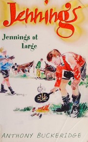 Cover of Jennings at Large by Anthony Buckeridge