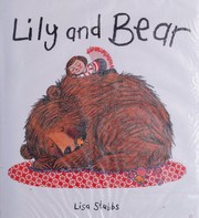 Cover of Lily and Bear by Lisa Stubbs