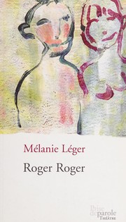Cover of Roger Roger by Mélanie F. Leger