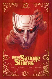 Front cover of These Savage Shores by Ram V