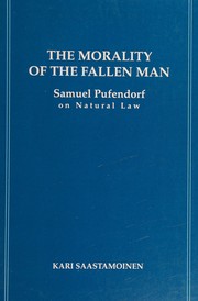 Front cover of The morality of the fallen man by Kari Saastamoinen
