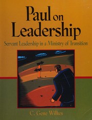 Front cover of Paul on leadership by C. Gene Wilkes