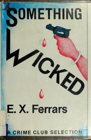 Cover of Something wicked by Elizabeth Ferrars