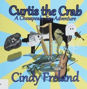 Cover of Curtis the crab by Cindy Freland