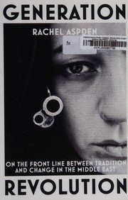 Cover of Generation Revolution by Rachel Aspden