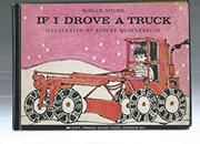 Front cover of If I drove a truck by Miriam Young