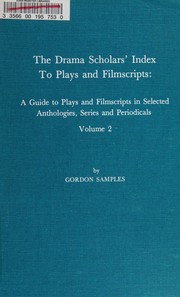 Cover of The Drama Scholars' Index to Plays and Filmscripts, Volume 2 by Gordon Samples
