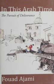 Cover of In this Arab time by Fouad Ajami
