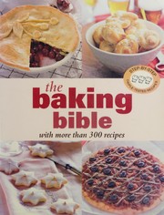 Cover of The baking bible by Murdoch Books Test Kitchen