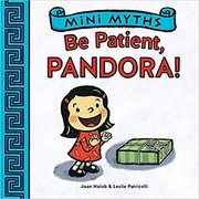 Cover of Be Patient, Pandora! by Joan Holub