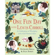 Front cover of One fun day with Lewis Carroll by Kathleen Krull