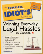 Front cover of The complete idiot's guide to winning everyday legal hassles in Canada by Jerry Levitan