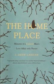 Cover of The home place by J. Drew Lanham