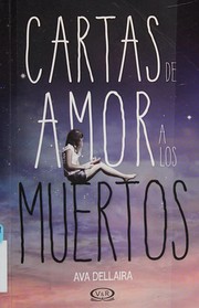 Front cover of Cartas de amor a los muertos by Ava Dellaira
