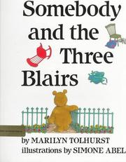 Front cover of Somebody and the Three Blairs by Marilyn Tolhurst