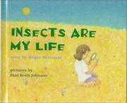 Front cover of Insects are my life by Megan McDonald