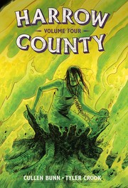 Cover of Harrow County Library Edition, Volume 4 by Cullen Bunn